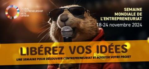 Semaine mondiale de l'entrepreneuriat · 18 - 24 novembre 2024